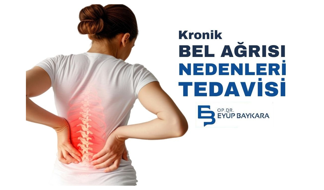 KRONIK BEL AĞRISI NASIL TEDAVI EDILIR?